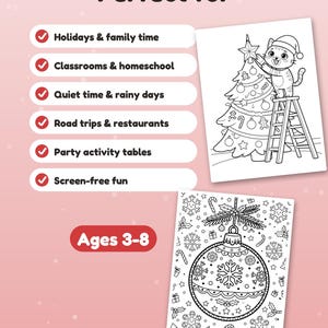 May include: A coloring book page set featuring a cat decorating a Christmas tree and a large holiday ornament. The text reads Perfect for, Holidays & family time, Classrooms & homeschool, Quiet time & rainy days, Road trips & restaurants, Party activity tables, Screen-free fun, and Ages 3-8.