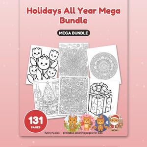May include: A digital product display titled Holidays All Year Mega Bundle featuring 131 pages of printable coloring sheets. The collection includes black and white line art of tulips, mandalas, and holiday scenes, plus four circular icons of cats.