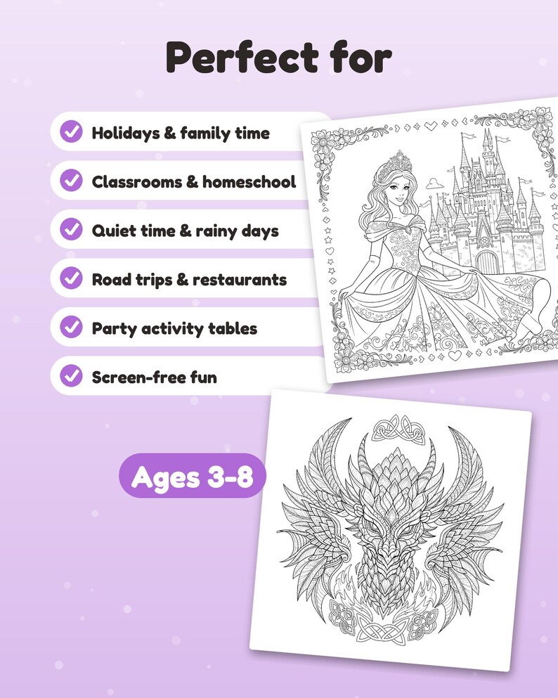 May include: A coloring page set featuring a princess in a gown standing before a castle and a detailed dragon illustration. The text includes "Perfect for" followed by a list of activities and the age range "Ages 3-8" in a purple oval.