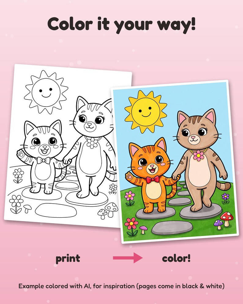 May include: A coloring page featuring two cats walking on a path with a sun, flowers, and mushrooms. The text reads Color it your way!, print, and color!. One version is in black and white line art, and the other is fully colored.