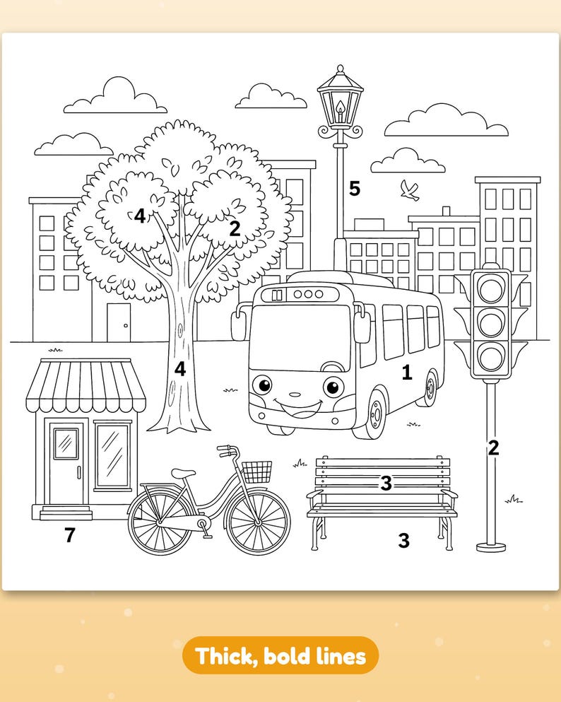 May include: A black and white coloring page featuring a city scene with a smiling bus, a bicycle, a park bench, a street lamp, a traffic light, a building, and a tree. The image includes numbered labels and the text Thick, bold lines.