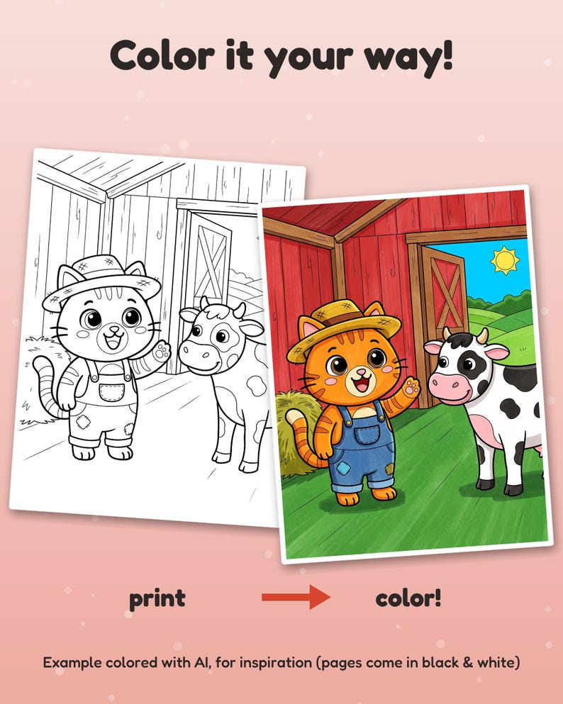 May include: A coloring page featuring a cat in overalls and a straw hat standing next to a cow in a barn. The text reads Color it your way! at the top and print color! at the bottom. A colored version is shown for inspiration.