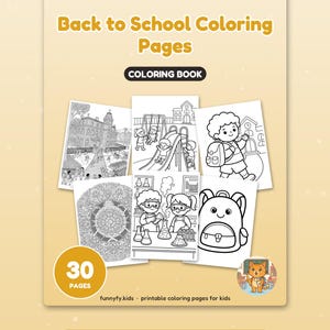Puede incluir: Un libro para colorear Back to School Coloring Pages de 30 p&aacute;ginas. La portada muestra seis ilustraciones en blanco y negro que incluyen una escuela, un parque, un estudiante con mochila, un laboratorio y una mochila. Texto: "funnyfy.kids" y "Big, happy pages for little hands."