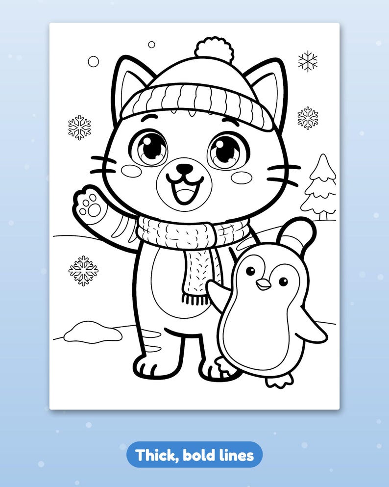 May include: A black and white coloring page featuring a cat wearing a winter hat and scarf, waving a paw next to a small penguin. The scene includes snowflakes and a pine tree in the background, all outlined with thick, bold lines.