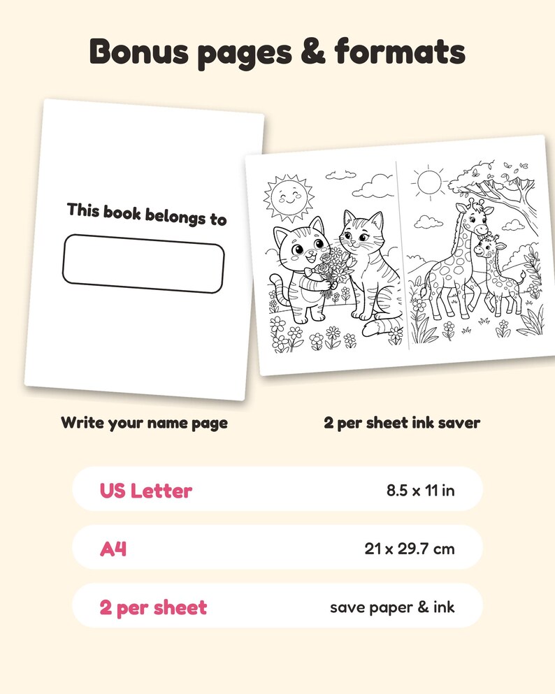 May include: A digital coloring book page set featuring a 'This book belongs to' name page and a sheet with two animal illustrations. The text includes 'Bonus pages & formats', 'US Letter 8.5 x 11 in', 'A4 21 x 29.7 cm', and '2 per sheet'.