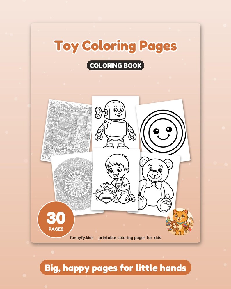 May include: A coloring book titled Toy Coloring Pages with 30 pages. The cover displays black and white illustrations of a robot, a smiley face, a child with a spinning top, a teddy bear, and a detailed toy room. Text includes funnyfy.kids.