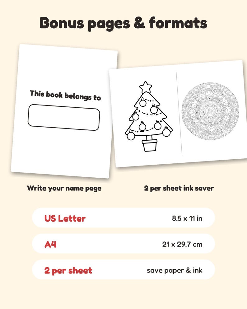 May include: A digital document showing bonus pages and formats for a coloring book. It includes a name page, a Christmas tree, and a mandala design. Text specifies US Letter 8.5 x 11 in, A4 21 x 29.7 cm, and 2 per sheet ink saver options.