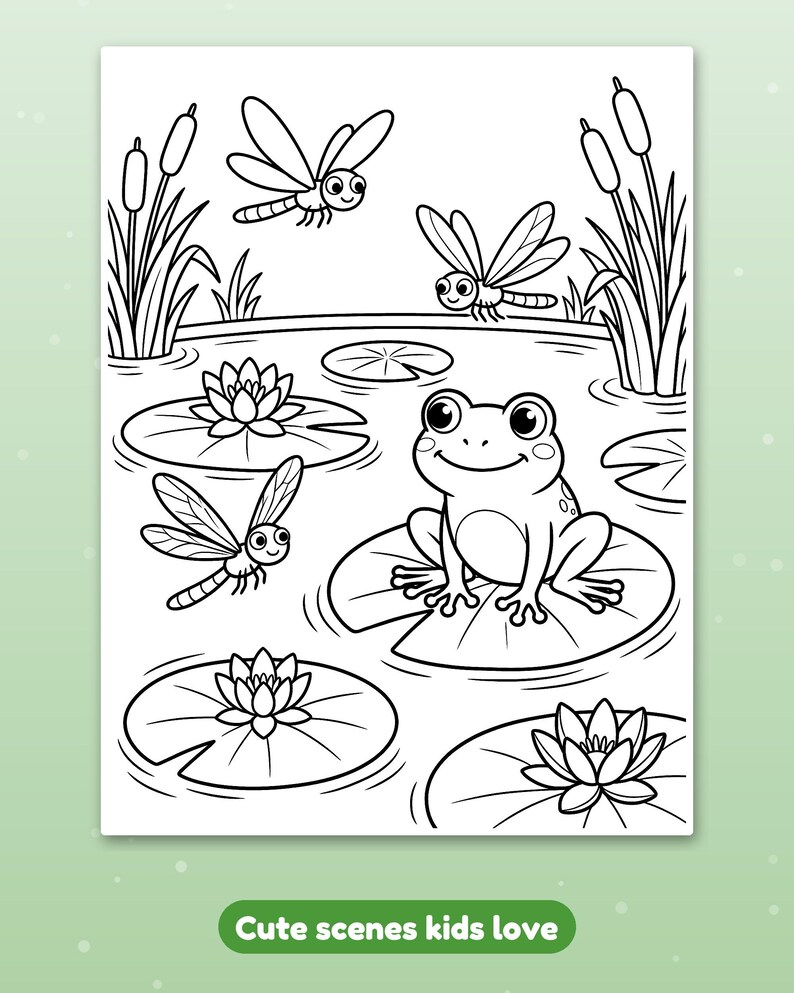 May include: A black and white colouring page featuring a frog sitting on a lily pad in a pond. The scene includes three dragonflies, several water lilies, and cattails. The text at the bottom of the image reads: Cute scenes kids love.