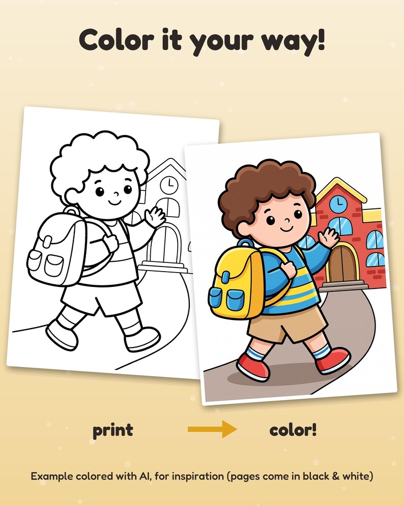 Puede incluir: Una p&aacute;gina para colorear con un dibujo lineal en blanco y negro de un ni&ntilde;o con mochila caminando hacia una escuela, junto a una versi&oacute;n a color. El texto dice Color it your way!, print y color!.