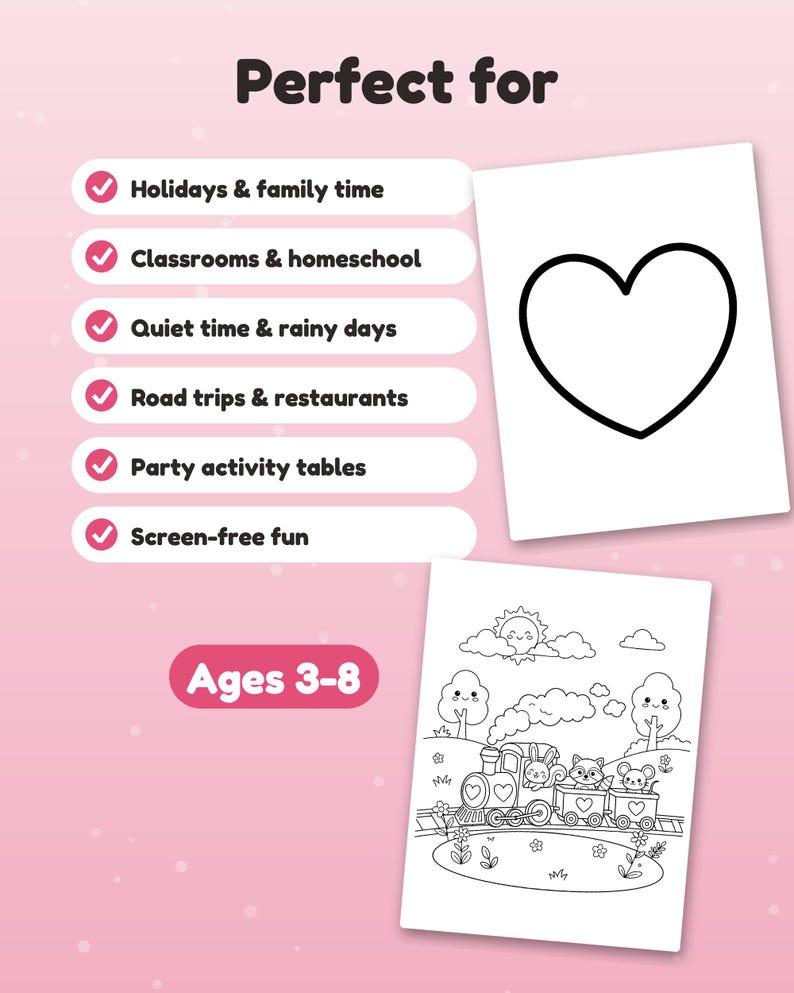May include: A pink graphic featuring the text Perfect for and Ages 3-8. A list includes Holidays & family time, Classrooms & homeschool, Quiet time & rainy days, Road trips & restaurants, Party activity tables, and Screen-free fun. Two coloring pages.