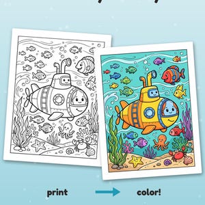 May include: Two coloring pages featuring an underwater scene with a submarine, various fish, an octopus, a crab, and seaweed. One page is a black and white line drawing, and the other is a full-color version. Text reads: Color it your way! print color!
