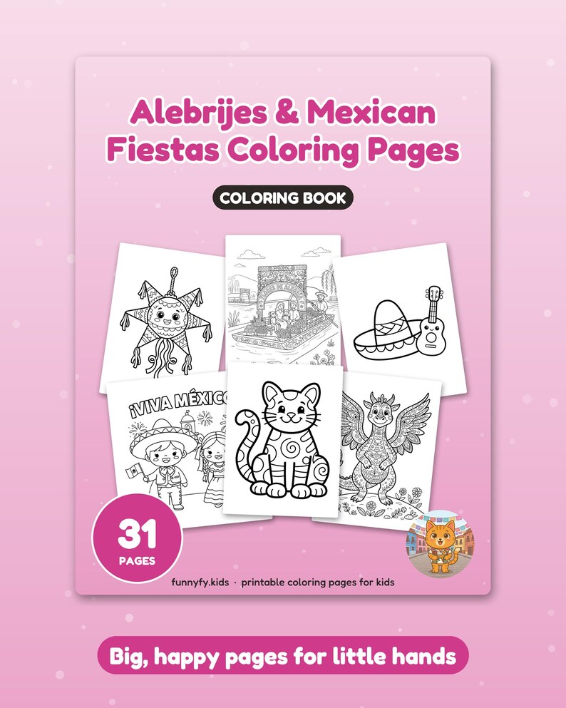 Puede incluir: Un libro para colorear rosa titulado Alebrijes & Mexican Fiestas Coloring Pages con 31 p&aacute;ginas. La portada muestra cinco ilustraciones en blanco y negro que incluyen una pi&ntilde;ata, un barco, un sombrero con guitarra, ni&ntilde;os, un gato y un drag&oacute;n.