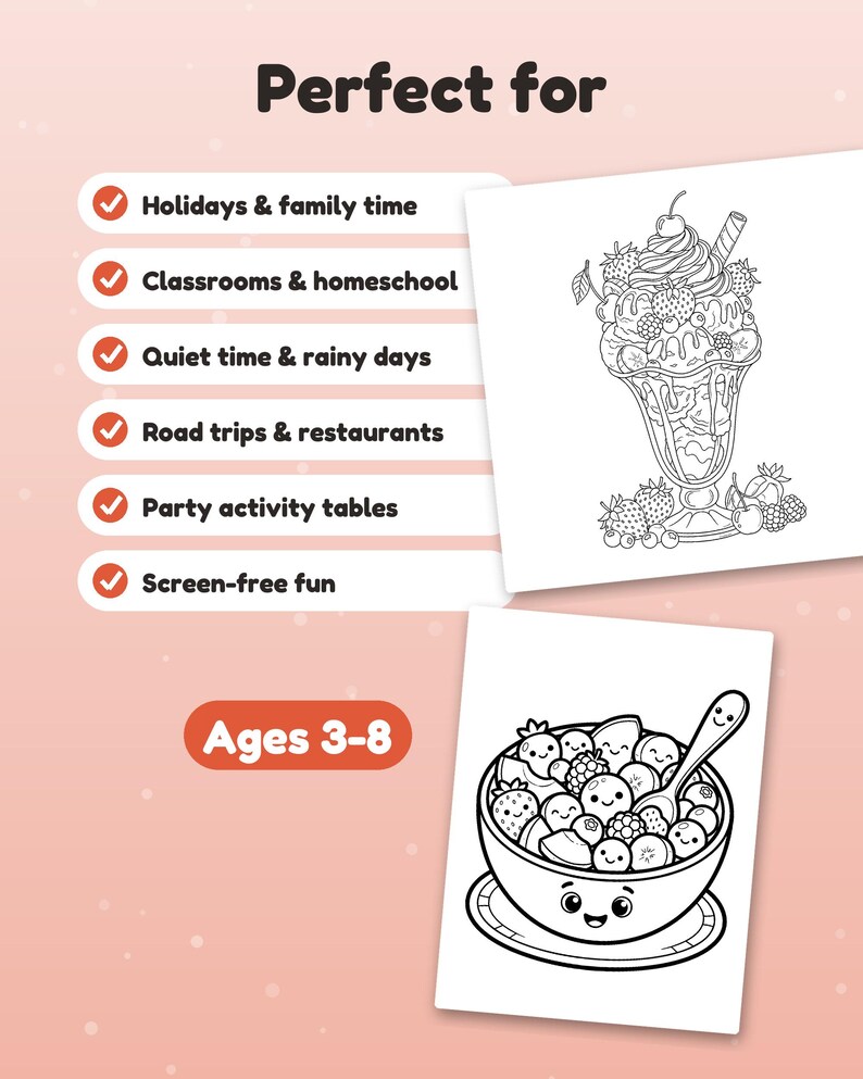 May include: A coloring page set featuring black and white line art of a fruit sundae and a bowl of fruit with faces. The text includes "Perfect for" followed by a list of activities and "Ages 3-8" on a light pink background.