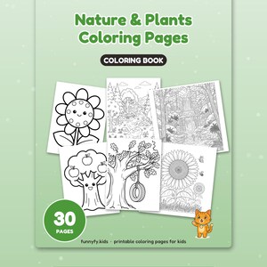 May include: A colouring book titled Nature & Plants Coloring Pages featuring 30 pages of black and white line art illustrations of flowers, trees, and landscapes. The cover includes a small orange cat character and the text Big, happy pages for little hands.