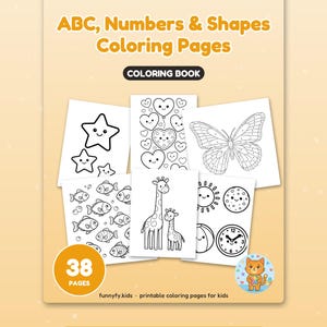May include: A coloring book titled ABC, Numbers & Shapes Coloring Pages featuring 38 pages. The cover displays six black and white illustrations including stars, hearts, a butterfly, fish, giraffes, and a clock. A small orange cat icon is included.