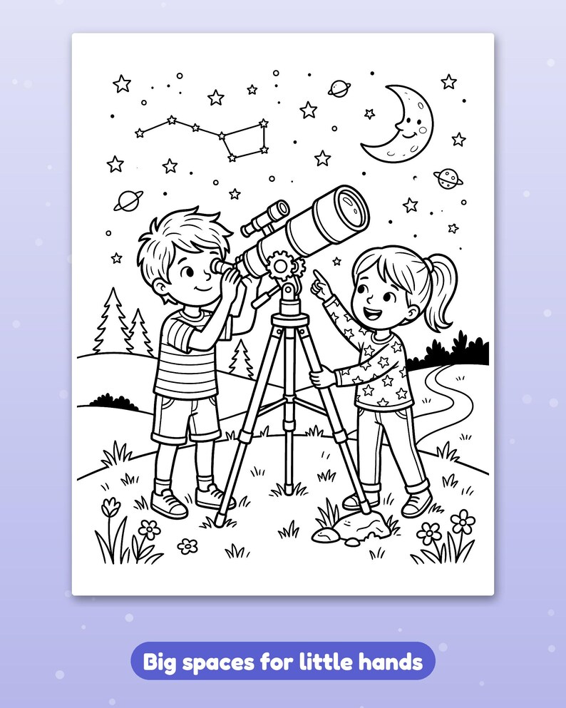 Puede incluir: Una p&aacute;gina para colorear en blanco y negro con dos ni&ntilde;os observando el cielo nocturno con un telescopio sobre un tr&iacute;pode. La escena incluye una luna creciente, estrellas, planetas, una constelaci&oacute;n, &aacute;rboles y flores. El texto dice Big spaces for little hands.