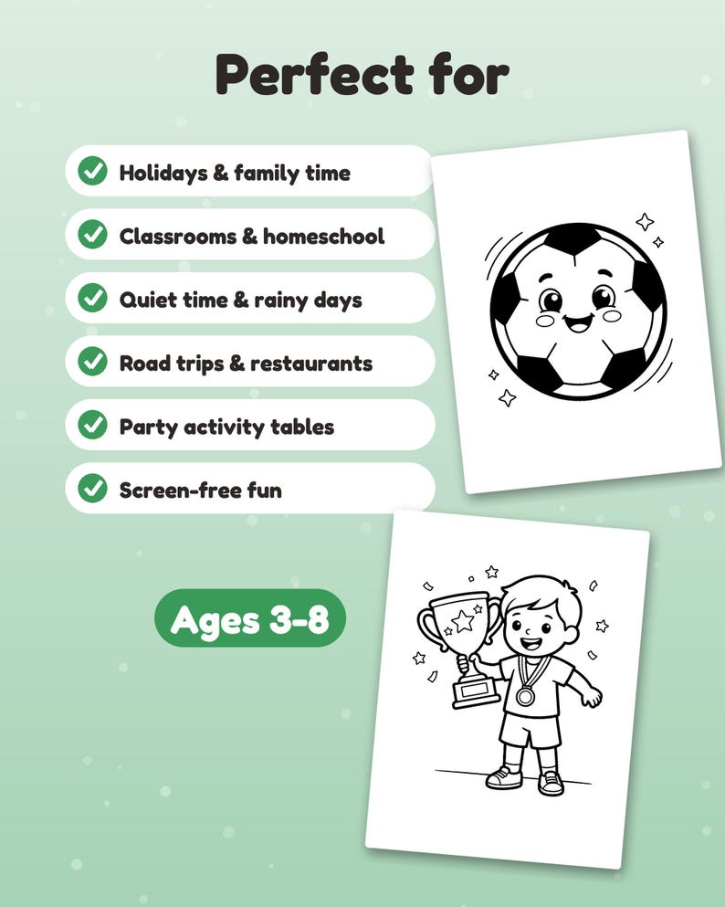 May include: Two black and white coloring pages on a light green background. One page features a smiling soccer ball with stars. The other page shows a person holding a trophy and wearing a medal. Text includes "Perfect for" and "Ages 3-8".