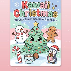 May include: A coloring book titled Kawaii Christmas with 30 Cute Christmas Coloring Pages. The cover features a snowman, a decorated Christmas tree, a gingerbread man, a candy cane, a mug of cocoa, and a penguin holding gifts.
