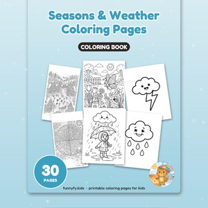 Może przedstawiać: Kolorowanka zatytułowana Seasons & Weather Coloring Pages zawierająca 30 stron. Okładka przedstawia r&oacute;żne czarno-białe ilustracje scen pogodowych, dziecko z parasolem oraz kota. Tekst zawiera 30 PAGES oraz Big, happy pages for little hands.