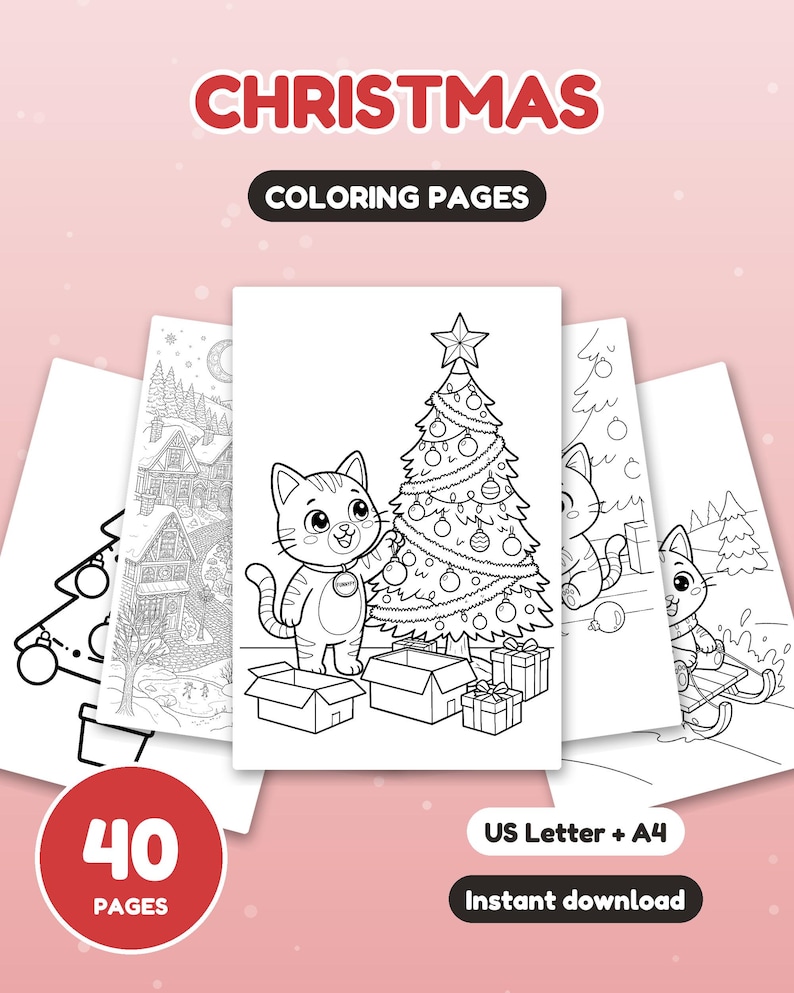 May include: A digital collection of 40 Christmas colouring pages featuring black and white line art of cats, decorated trees, gifts, and winter village scenes. The text reads CHRISTMAS COLOURING PAGES, 40 PAGES, US Letter + A4, and Instant download.