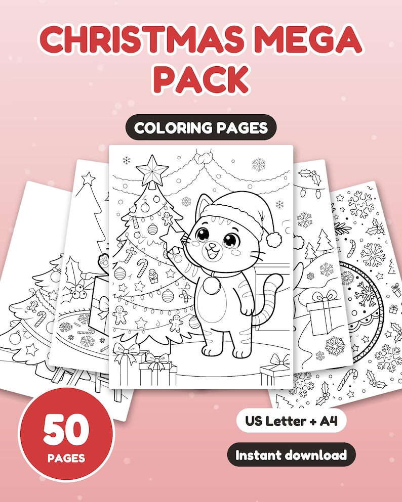 May include: A Christmas Mega Pack of 50 coloring pages featuring black and white line art of a cat in a Santa hat decorating a tree, gifts, snowflakes, and holly. The text reads CHRISTMAS MEGA PACK, COLORING PAGES, 50 PAGES, US Letter + A4.