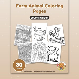 May include: A coloring book titled Farm Animal Coloring Pages featuring 30 pages of black and white illustrations including a farm scene, a beehive, a rooster, a circular mandala, children picking fruit, and a pig, with the text funnyfy.kids.