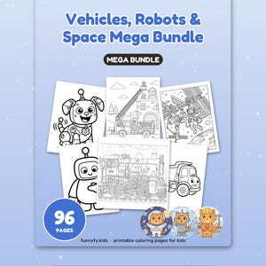 Op de afbeelding: Een digitaal kleurboekpakket getiteld Vehicles, Robots & Space Mega Bundle. De omslag bevat zwart-wit lijntekeningen van een robot, een brandweerwagen, een ruimtestation, een trein en een vrachtwagen. Het bevat in totaal 96 pagina's.
