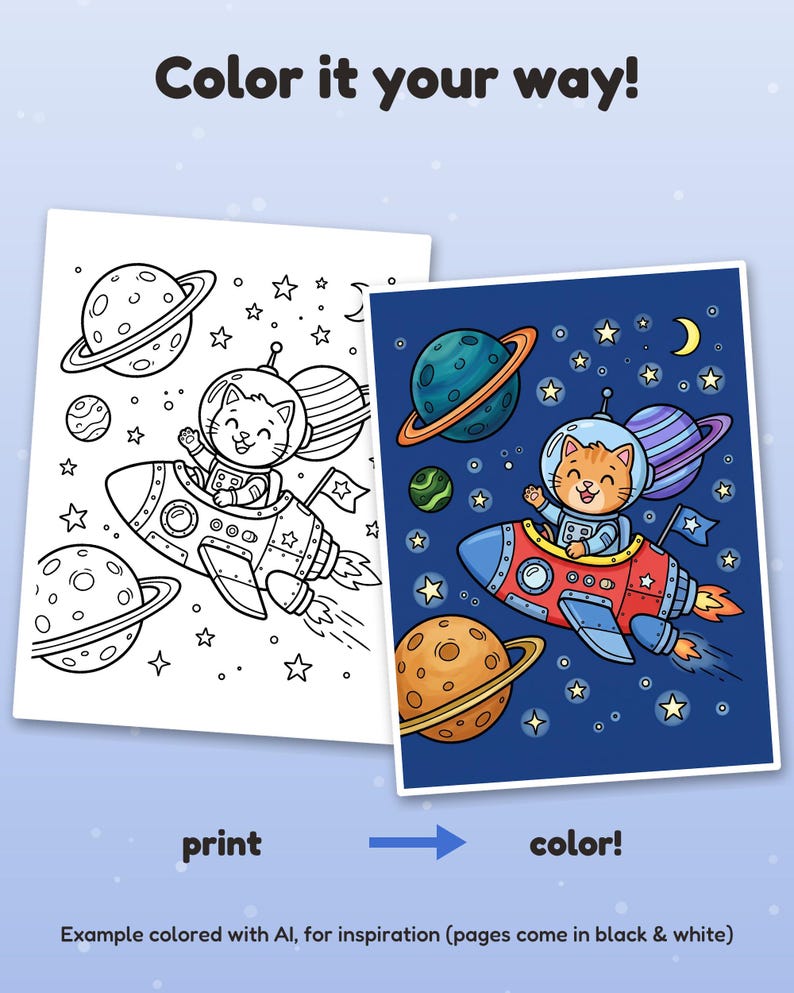 Op de afbeelding: Twee kleurplaten met een kat in een ruimtepak die een raket door de ruimte bestuurt, omringd door planeten en sterren. De tekst luidt Color it your way! print color! Example colored with AI, for inspiration (pages come in black & white).