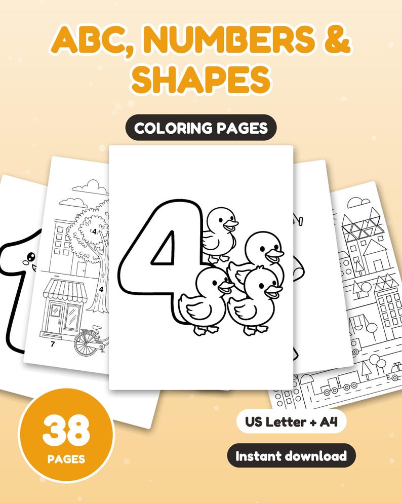 May include: A collection of 38 coloring pages featuring ABC, numbers, and shapes. The pages include black and white line art of the number 4 with four ducks, city scenes, and buildings. The text reads ABC, NUMBERS & SHAPES, COLORING PAGES, 38 PAGES, US Letter + A4, and Instant download.