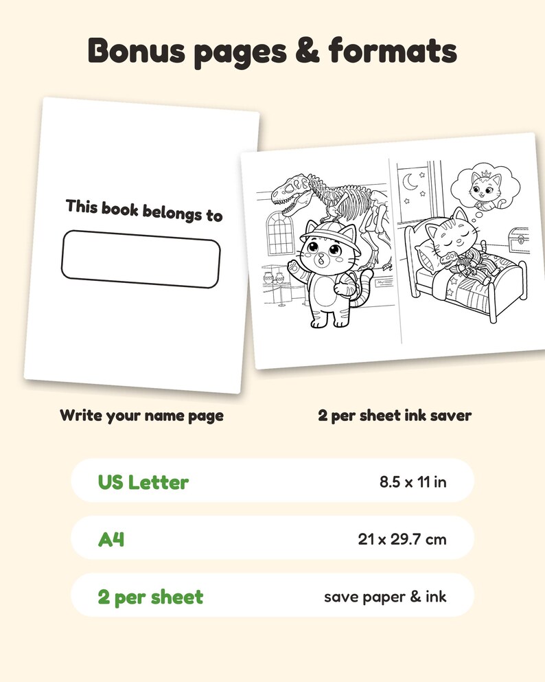 May include: A coloring book page set featuring a 'This book belongs to' name page and a 2 per sheet ink saver page with cat illustrations. Text includes 'Bonus pages & formats', 'US Letter 8.5 x 11 in', 'A4 21 x 29.7 cm', and '2 per sheet save paper & ink'.