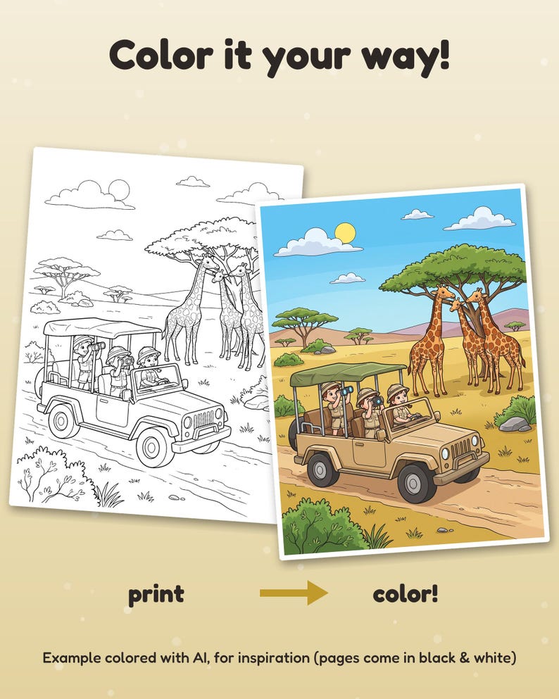 May include: A colouring page set featuring a black and white line art illustration and a full-colour version of a safari scene with three people in a jeep observing giraffes. Text includes "Color it your way!", "print", "color!", and "Example coloured with AI".