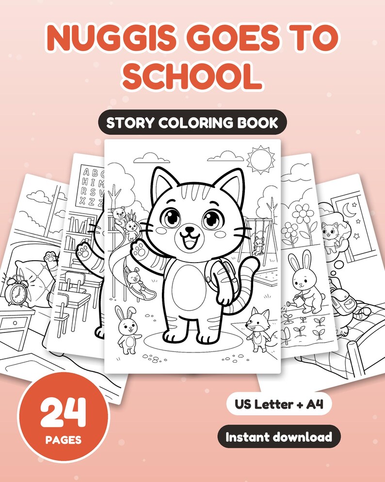 May include: A 24-page story coloring book titled Nuggis Goes To School, featuring black and white line art illustrations of a cat character, a rabbit, and a fox in various settings. The cover displays the title and includes US Letter and A4 sizes.