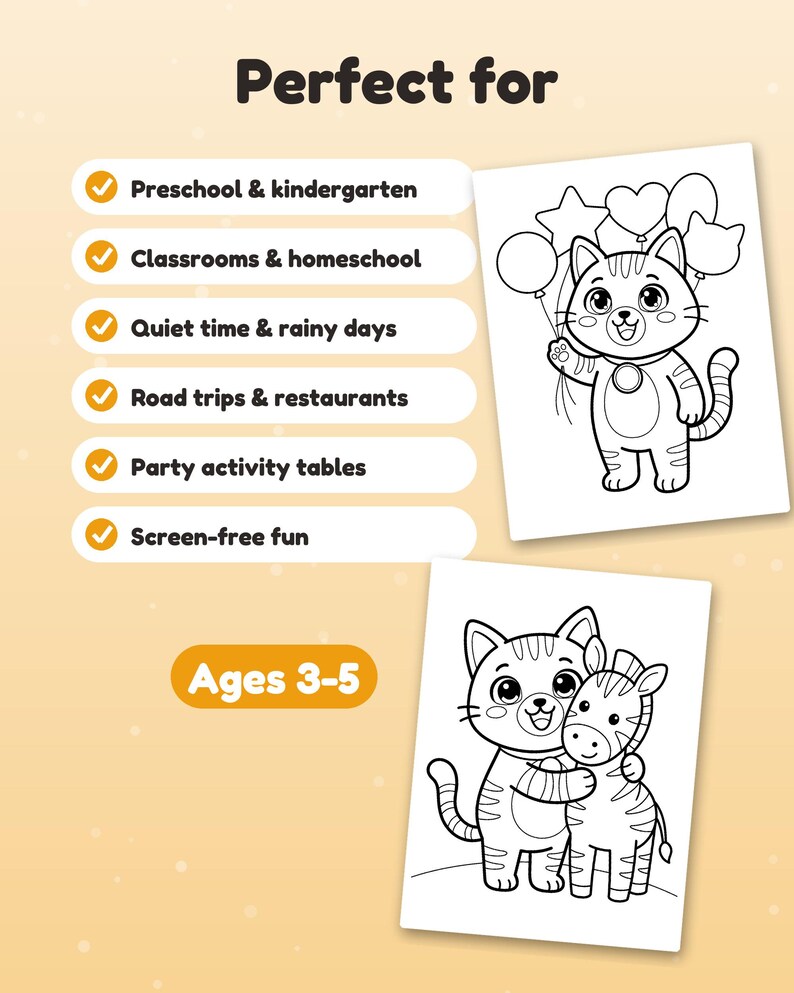 May include: A coloring activity sheet featuring a cat holding balloons and a second sheet showing a cat hugging a zebra. The text reads Perfect for Preschool & kindergarten, Classrooms & homeschool, Quiet time & rainy days, Road trips & restaurants, Party activity tables, Screen-free fun, and Ages 3-5.