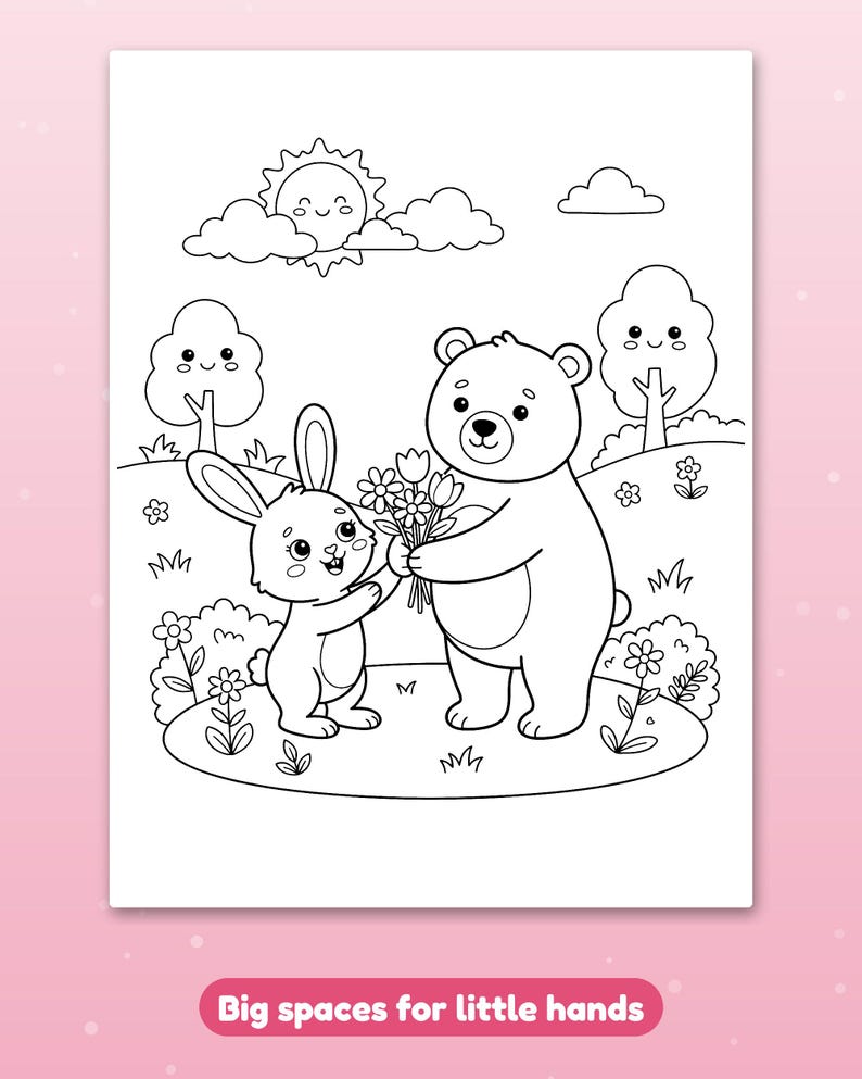 May include: A black and white coloring page featuring a cartoon bear and rabbit holding a bouquet of flowers in a meadow with trees, clouds, and a sun. The text at the bottom reads Big spaces for little hands in white on a pink background.