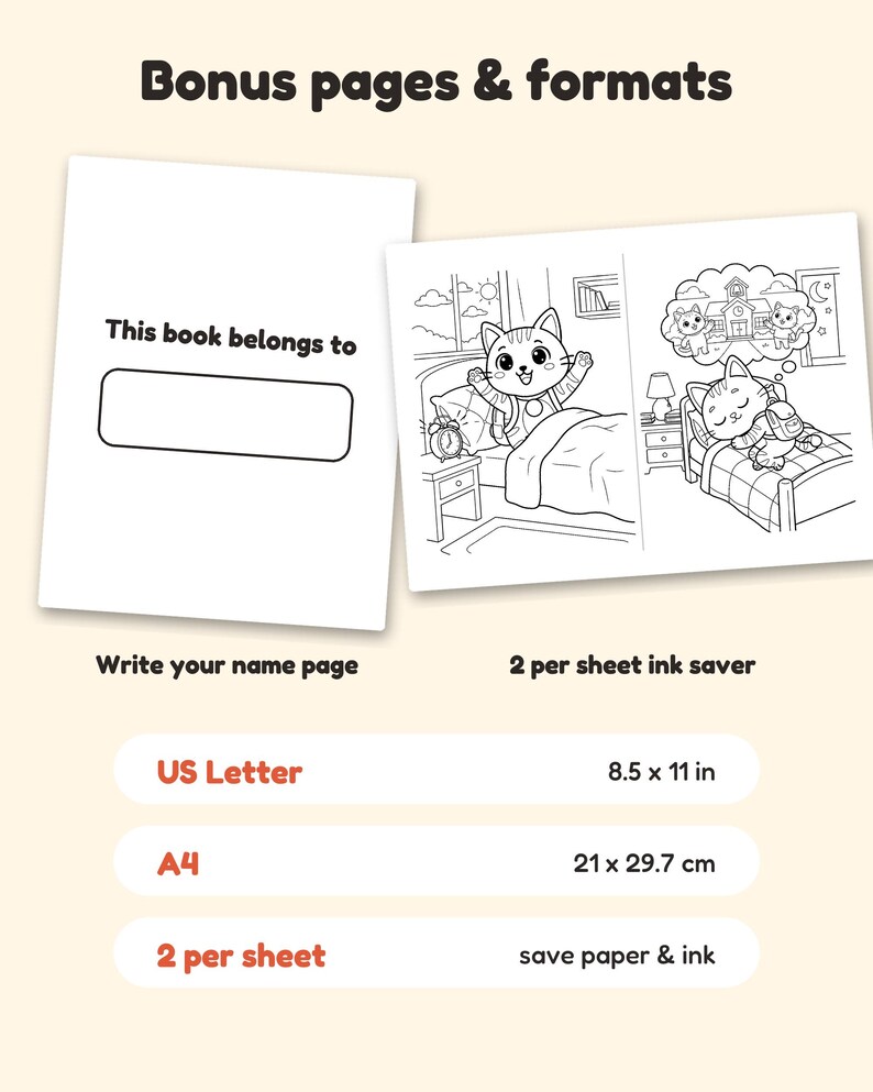 May include: A printable coloring book page set featuring a 'This book belongs to' name page and a two-per-sheet ink saver layout showing a cat character in a bedroom. Text includes 'Bonus pages & formats', 'US Letter 8.5 x 11 in', 'A4 21 x 29.7 cm', and '2 per sheet'.