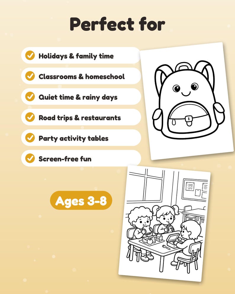 Puede incluir: Un conjunto de p&aacute;ginas para colorear con una ilustraci&oacute;n de mochila y una escena de aula con ni&ntilde;os almorzando. El texto incluye "Perfect for" seguido de una lista de actividades y el rango "Ages 3-8" en un &oacute;valo amarillo.