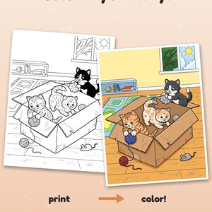 May include: A coloring page featuring kittens playing in a cardboard box with yarn and a toy mouse. The text reads Color it your way!, print, and color!. The image includes a black and white line art version and a full-color example version.