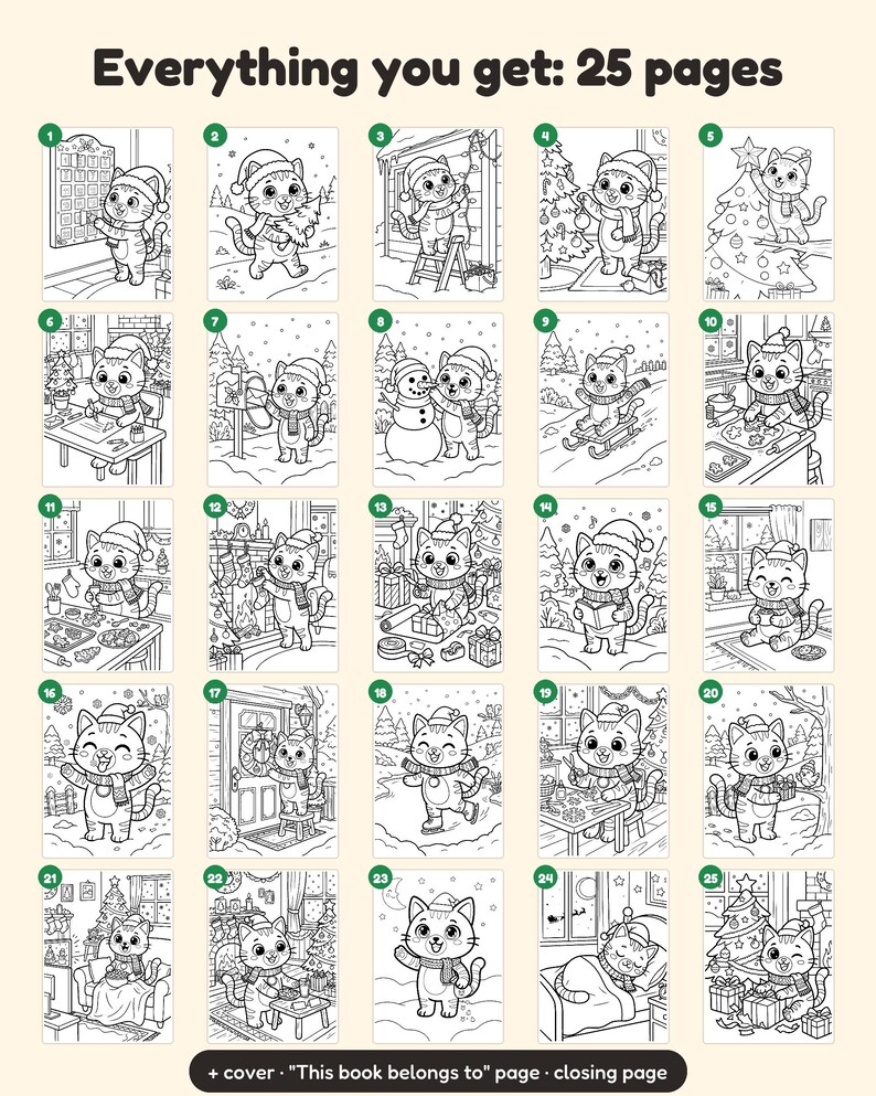 May include: A collection of 25 black and white coloring pages featuring a cartoon cat in various winter and holiday scenes, including decorating a tree, building a snowman, and baking, with the text Everything you get: 25 pages.