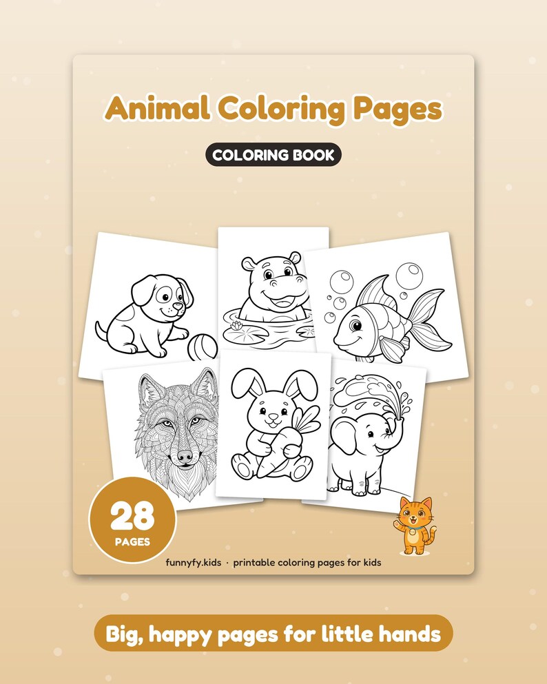 May include: A coloring book titled Animal Coloring Pages with 28 pages. The cover features black and white illustrations of a puppy, hippo, fish, wolf, rabbit, and elephant. Text includes "COLORING BOOK", "28 PAGES", "funnyfy.kids", and "Big, happy pages for little hands."