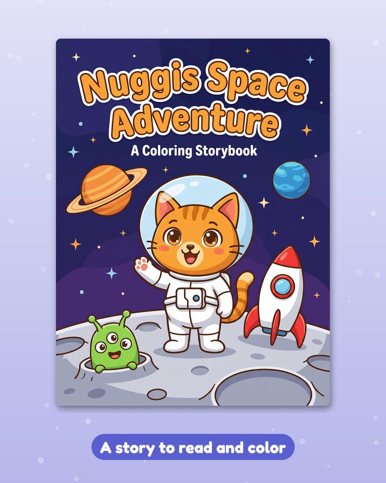 May include: A coloring storybook titled Nuggis Space Adventure featuring an orange cat in a white astronaut suit on a cratered moon surface with a green three-eyed alien, a red and white rocket, planets, and stars against a dark blue sky.