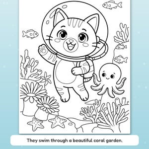 Puede incluir: Una p&aacute;gina para colorear en blanco y negro que muestra a un gato con un casco espacial bajo el agua, rodeado de peces, un pulpo, corales y estrellas de mar. El texto en la parte inferior dice: They swim through a beautiful coral garden.