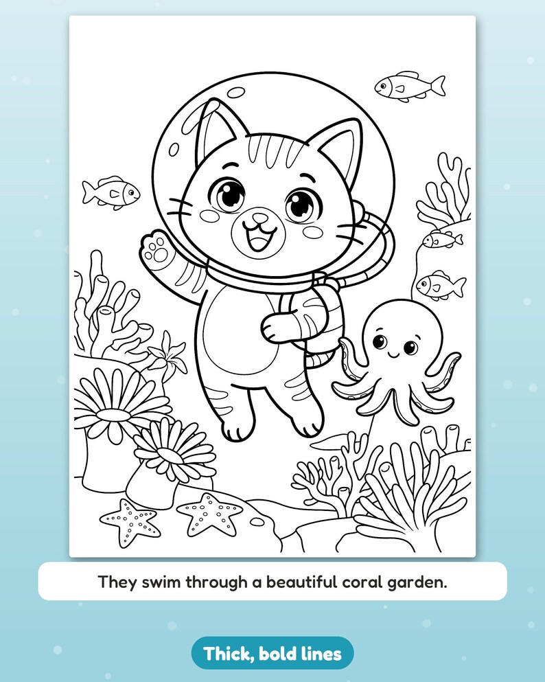 Puede incluir: Una p&aacute;gina para colorear en blanco y negro que muestra a un gato con un casco espacial bajo el agua, rodeado de peces, un pulpo, corales y estrellas de mar. El texto en la parte inferior dice: They swim through a beautiful coral garden.