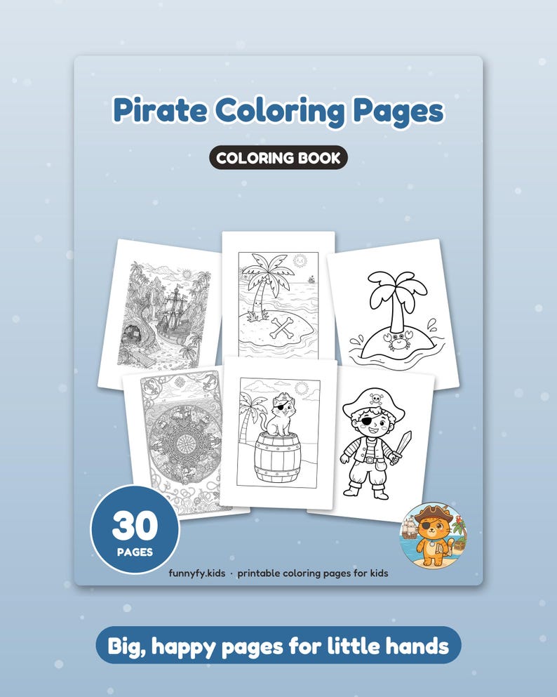 以下が含まれることがあります： Pirate Coloring Pagesというタイトルの水色の塗り絵。30 PAGES、Big, happy pages for little handsという文字が記載されています。表紙には海賊船、島、キャラクターを描いた6枚の白黒イラストが配置されています。