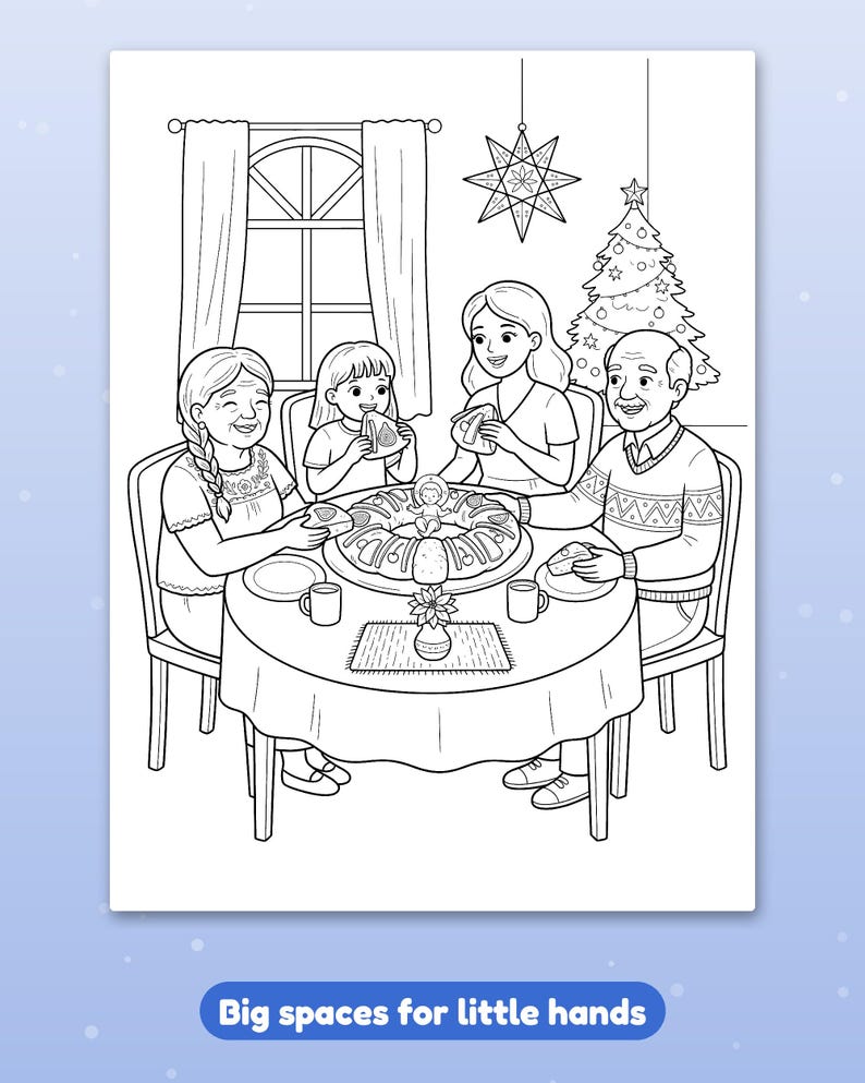 Puede incluir: Una p&aacute;gina para colorear en blanco y negro que muestra a una familia sentada alrededor de una mesa redonda comiendo un rosc&oacute;n de reyes con una peque&ntilde;a figura en el centro. Un &aacute;rbol de Navidad y un adorno de estrella al fondo. Texto: Big spaces for little hands.