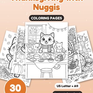 May include: A set of 30 Thanksgiving with Nuggis coloring pages featuring black and white line art of animals at a dinner table, pumpkins, and autumn foliage. The digital product includes US Letter and A4 formats for instant download.