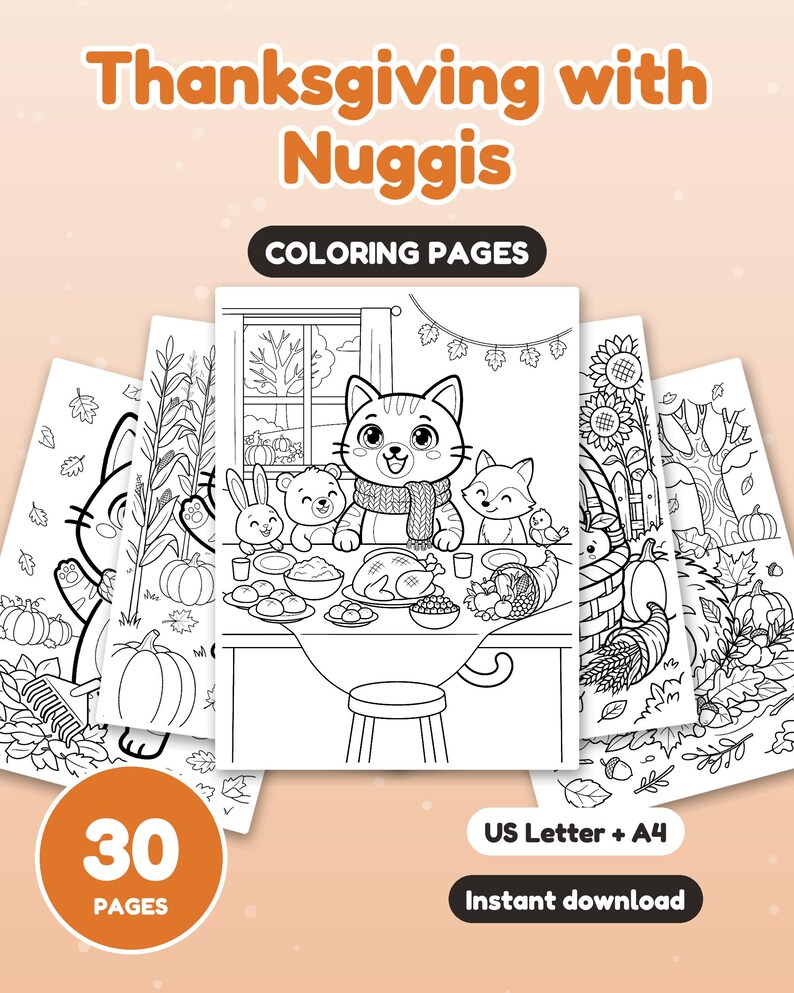 May include: A set of 30 Thanksgiving with Nuggis coloring pages featuring black and white line art of animals at a dinner table, pumpkins, and autumn foliage. The digital product includes US Letter and A4 formats for instant download.