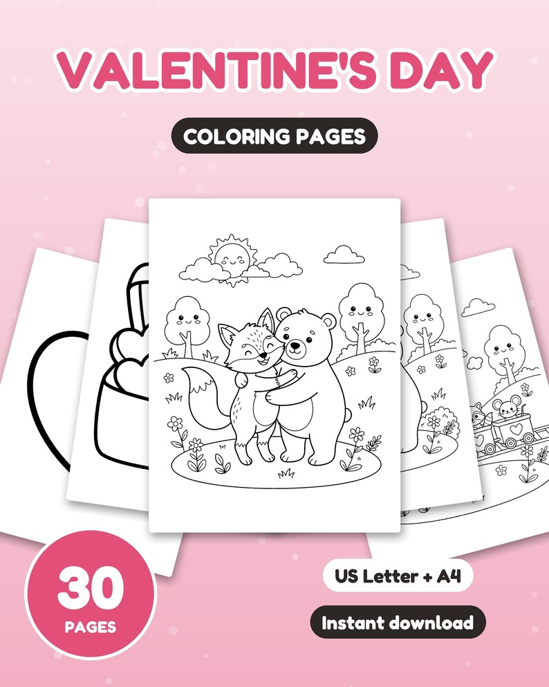 May include: A set of 30 Valentine's Day coloring pages featuring black and white line art of animals like a fox and bear hugging, a train with mice, and hearts. The text reads VALENTINE'S DAY, COLORING PAGES, 30 PAGES, US Letter + A4, Instant download.