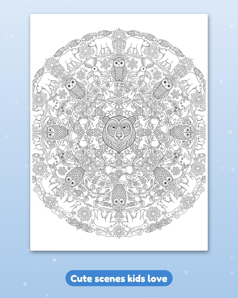 May include: A black and white coloring page featuring a circular mandala design with a central bear head surrounded by concentric rings of owls, polar bears, rabbits, fish, and snowflakes. The text "Cute scenes kids love" is at the bottom.