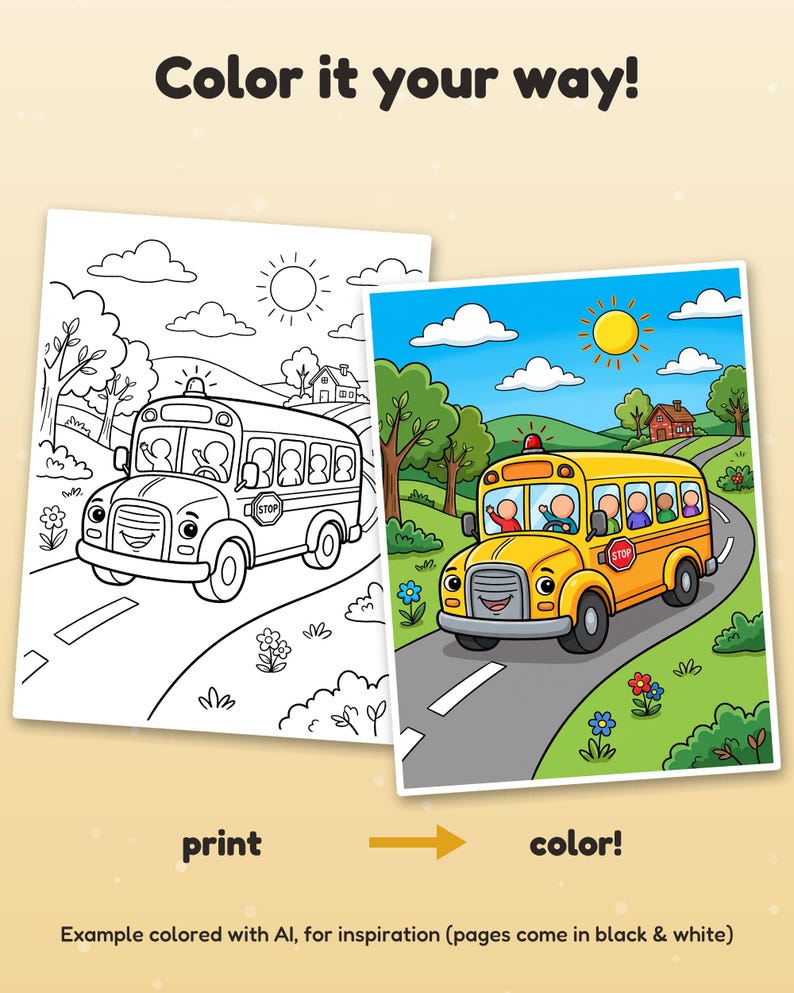 K&ouml;nnte beinhalten: Eine Malvorlage mit einem Schulbus auf einer Stra&szlig;e mit B&auml;umen, Wolken und einer Sonne. Der Text lautet: Color it your way! print color! Example colored with AI, for inspiration (pages come in black & white). Der Bus hat ein Stoppschild.