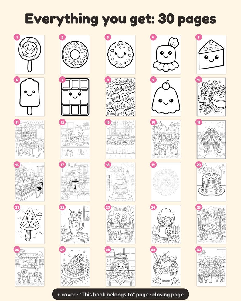 May include: A coloring book featuring 30 pages of black and white line art illustrations of sweets, desserts, and bakery scenes, including a cover and a "This book belongs to" page, presented in a grid layout with numbered icons.